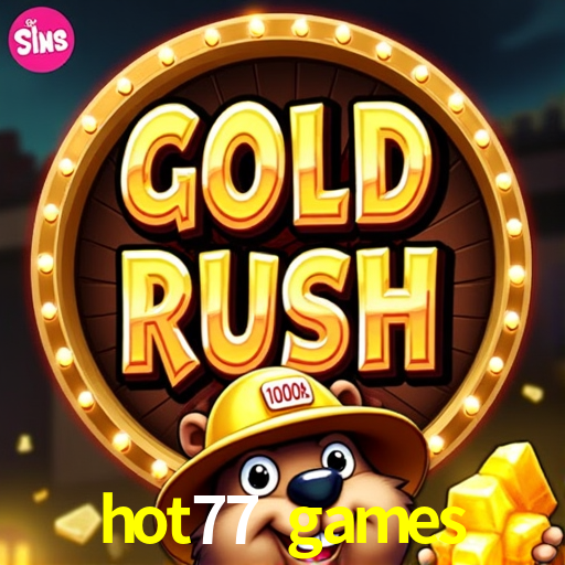 Login Seguro hot77 games